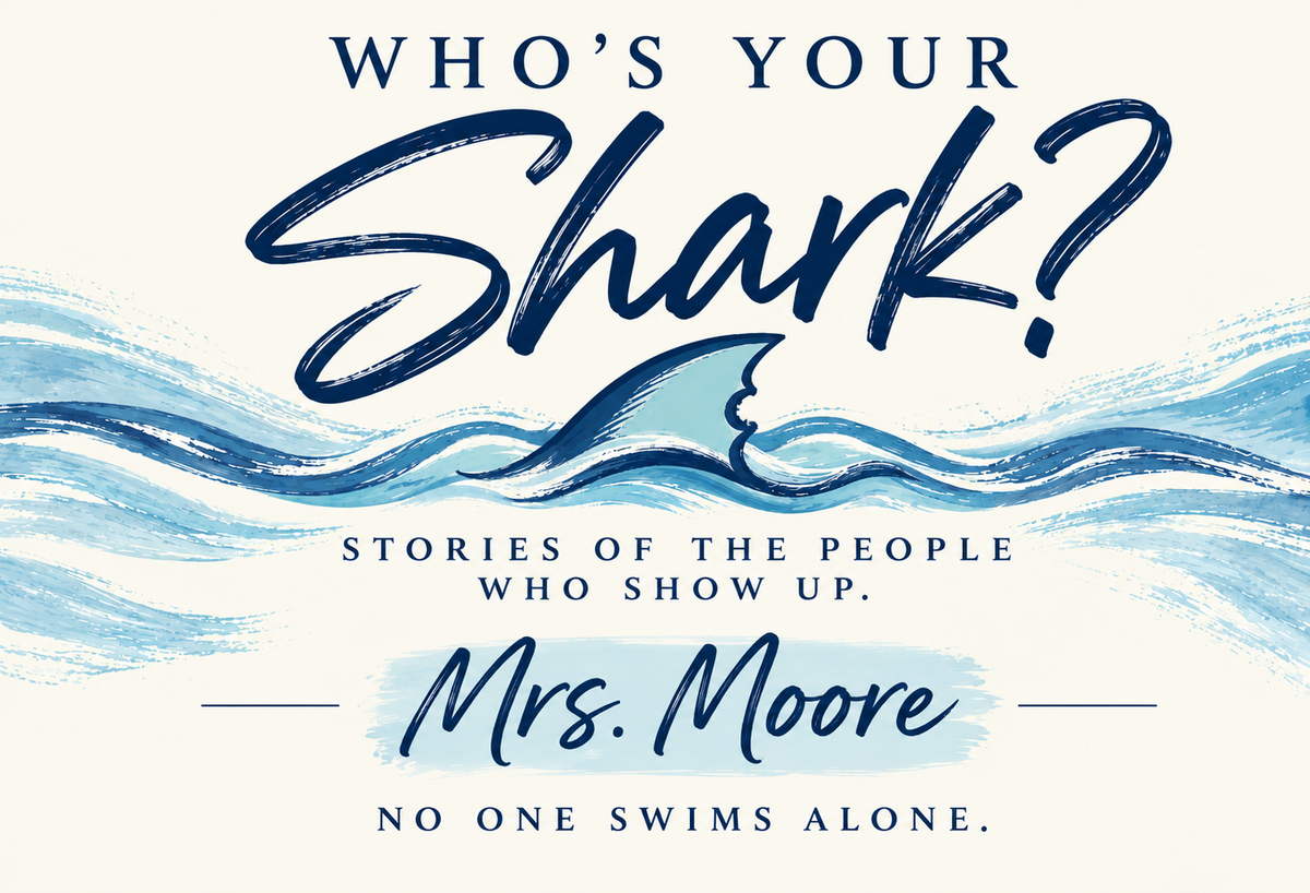 Who’s Your Shark? | Mrs. Allison Moore